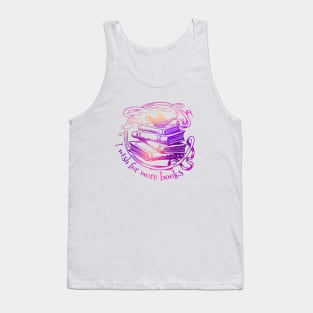 "I wish for more books" - pink and purple genie lamp on a stack of books Tank Top